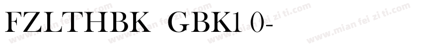 FZLTHBK  GBK1 0字体转换